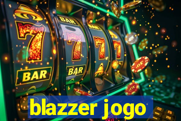 blazzer jogo